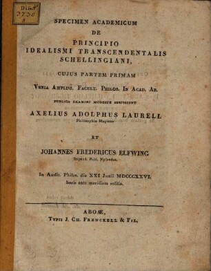Specimen acad. de principio idealismi transcendentalis Schellingiani : P. I.