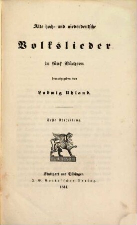 Alte hoch- und niederdeutsche Volkslieder : mit Abhandlung und Anmerkungen, 1,1. Liedersammlung in fünf Büchern ; 1