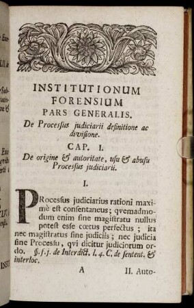 Instutionum Forensium Pars Generalis. De Processus judiciarii definitione ac divisione.
