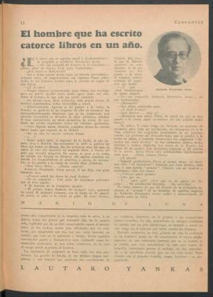 El hombre que ha escrito catorce libros en un año.