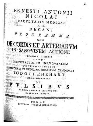 Programma quo de cordis et arteriarum in sanguinem actione quaedam disserit Ern. Ant. Nicolai