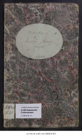Collectanea ad historiam naturalem Schwarzburgicam [Sammlung zur Schwarzburgischen Naturgeschichte], gesammelt von [Johann Augustin] Kober aus Frankenhausen