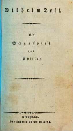 Wilhelm Tell : Ein Schauspiel