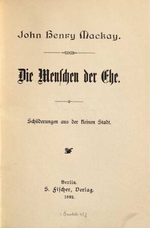 Die Menschen der Ehe : Schilderungen aus der kleinen Stadt