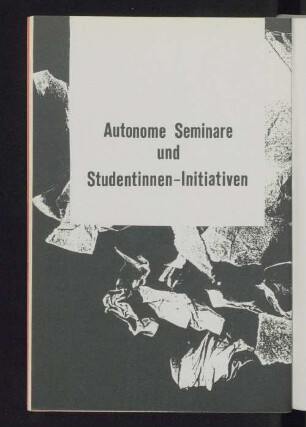 Autonome Seminare und Studentinnen-Initiativen