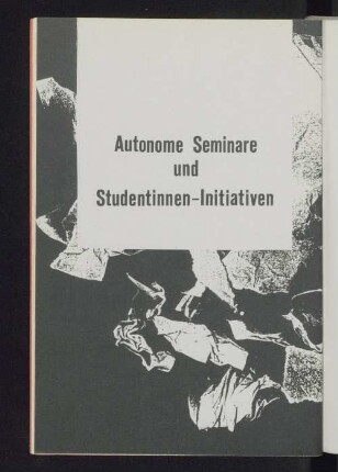 Autonome Seminare und Studentinnen-Initiativen