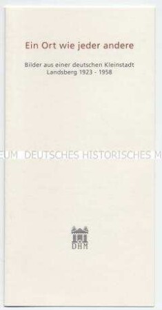 Einladung zu Eröffnung der Ausstellung "Ein Ort wie jeder andere" im Berliner Zeughaus