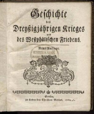 Geschichte des Dreyßigjährigen Krieges und des Westphälischen Friedens
