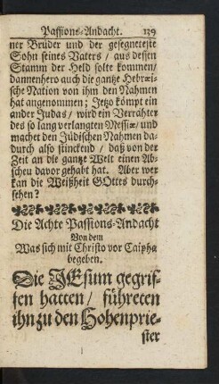 Die Achte Passions-Andacht Von dem Was sich mit Christo vor Caipha begeben.