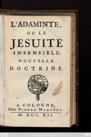 L' Adaminte, Ou Le Jesuite Insensible. Nouvelle Doctrine