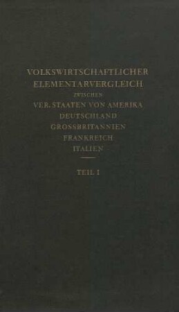 Volkswirtschaftlicher Elementarvergleich Zwischen ver. Staaten Teil 1