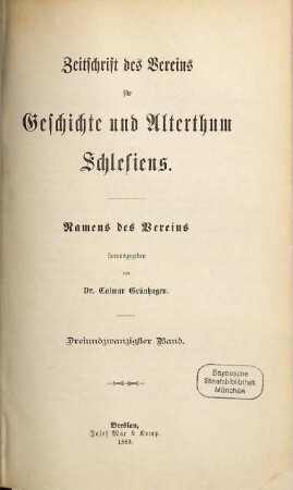 Zeitschrift des Vereins für Geschichte und Alterthum Schlesiens. 23. 1889