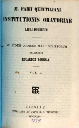 M. Fabii Quintiliani institutionis oratoriae libri duodecim, 2