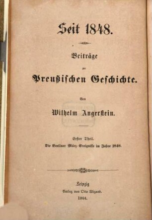 Seit 1848 : Beiträge zur Preußischen Geschichte, 1