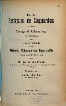 Über die Exstirpation des Zungenkrebses : Inaug.-Diss.