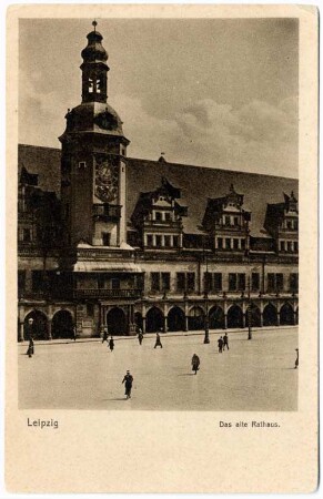 Leipzig : das alte Rathaus