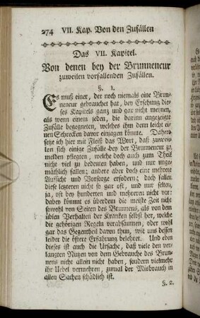 Das VII. Kapitel. Von denen bey der Brunnencur zuweilen vorfallenden Zufaellen