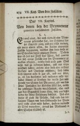 Das VII. Kapitel. Von denen bey der Brunnencur zuweilen vorfallenden Zufaellen