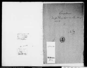 Korrespondenz des Markgrafen Heinrich von Schwedt mit dem Kronprinzen Friedrich Wilhelm, nachmals Friedrich Wilhelm III. von Preußen