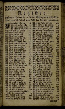 Register derjenigen Lieder, so in diesem Gesangbuch enthalten:[...]