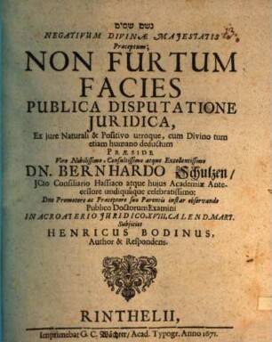Negativum divinae maiestatis praeceptum non furtum facies ... ex iure nat. et pos. deductum