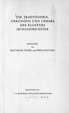 Die Traditionen, Urkunden und Urbare des Klosters Münchsmünster