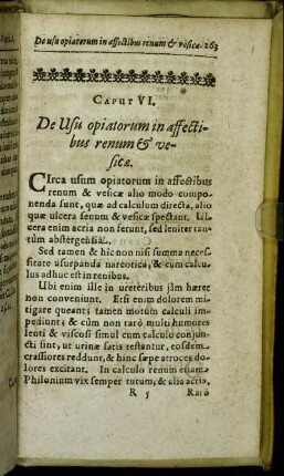 Caput VI. De Usu opiatorum in affectibus renum & vesicæ.