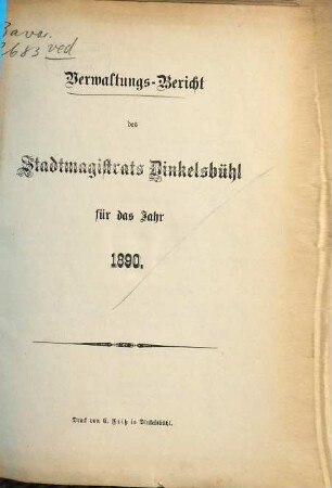 Verwaltungs-Bericht des Stadtmagistrats Dinkelsbühl für das Jahr .... 1890