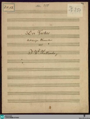 Der Zecher - JWK Mus.Ms. 350 : Coro maschile; B|b; StrK WoO 8.31