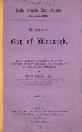 The romance of Guy of Warwick : from the Auchinleck ms. in the Advocates' Library, Edinburgh and from ms. 107 in Caius College, Cambridge, II = 49
