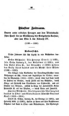 Fünfter Zeitraum. Bayern unter erblichen Herzogen aus dem Wittelsbachischen Hause bis zur Einführung des Erstgeburts-Rechtes; oder von Otto I. bis Albrecht IV. (1180 - 1506)