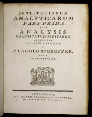Pars 1: Institutionum Analyticarum. Pars Prima