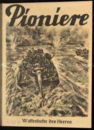 Nationalsozialistische Schrift über die Pioniere der deutschen Wehrmacht