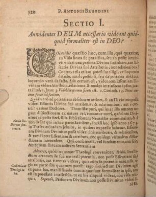 Sectio I. An videntes DEUM necessario videant quid-quid formaliter est in DEO?