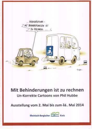 Mit Behinderungen ist zu rechnen - Un-Korrekte Cartoos von Phil Hubbe