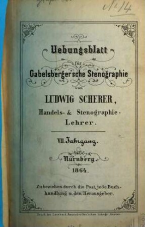 Übungsblatt für Gabelsberger'sche Stenographie. 7. 1864, Nr. 13 - 50
