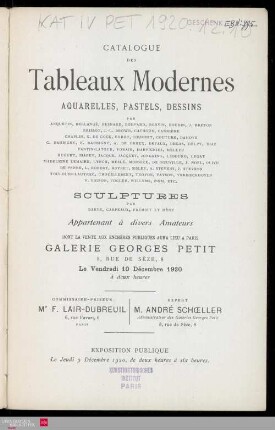 Catalogue des tableaux modernes : aquarelles, pastels, dessins : par Anquetin, Bellangé, Besnard, Bompard, Bonvin, Boudin, J. Breton [und weiteren] : sculptures par Barye, Carpeaux, Frémiet et Mène : appartenant à divers amateurs : dont la vente aux enchères publiques aura lieu à Paris, Galerie Georges Petit, 8, rue de Sèze, le vendredi 10 décembre 1920