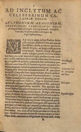 Francisci Patricii Senensis De Regno Et Regis Institutione : Libri IX. Ad Alphonsum Aragonium ... Calabriae Ducem scripti. Opus Historiarum Ac Sententiarum varietate refertum ... ut ex Epistola cognoscere licebit ; Ope Vetustissimorum Librorum manu scriptorum ... denuò ab innumeris penè mendis perpurgatum ; Cui Adiecimus Indices Tum Titulorum, tum rerum ac sententiarum locupletißimos