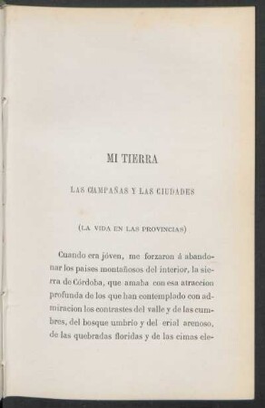 Mi tierra: Las campañas y las ciudades : (La vida en las provincias)