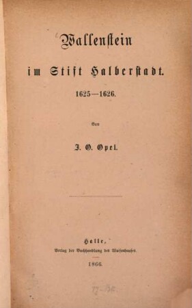 Wallenstein im Stift Halberstadt 1625 - 1626