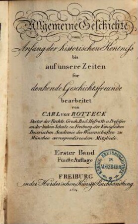 Allgemeine Geschichte vom Anfang der historischen Kenntniß bis auf unsere Zeiten : für Geschichtsfreunde, 1
