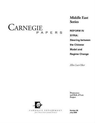 Reform in Syria : steering between the Chinese model and regime change