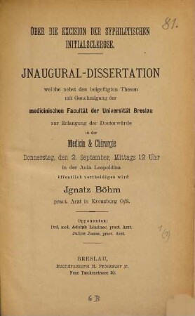 Über die Excision der syphilitischen Initialsclerose : Inaug.-Diss.