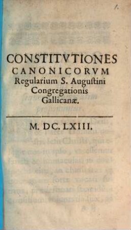 Constitvtiones Canonicorvm Regularium S. Augustini Congregationes Gallicanae