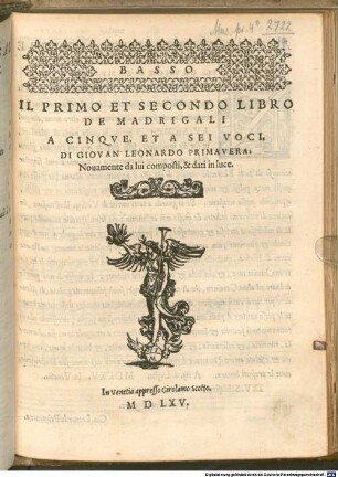 IL PRIMO ET SECONDO LIBRO DE MADRIGALI A CINQVE, ET A SEI VOCI