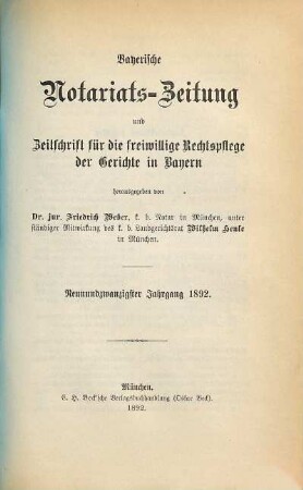Bayerische Notariats-Zeitung und Zeitschrift für die freiwillige Rechtspflege der Gerichte in Bayern. 29. 1892