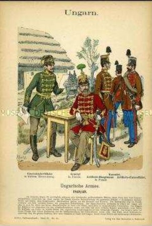 Uniformdarstellung, Generalstabs-Offizier, General, Hauptmann, Kanonier und Unteroffizier der Artillerie, Königreich Ungarn, 1848/1849.