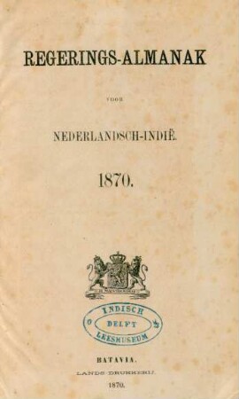 1870: Regeeringsalmanak voor Nederlandsch-Indie