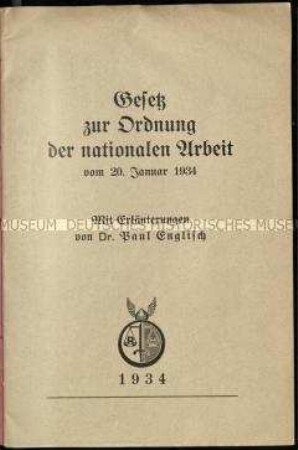 Gesetz zur Ordnung der nationalen Arbeit vom 20. Januar 1934