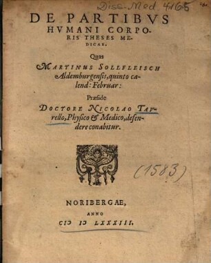 De Partibvs Hvmani Corporis Theses Medicae